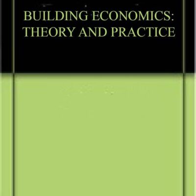 BUILDING ECONOMICS: THEORY AND PRACTICE