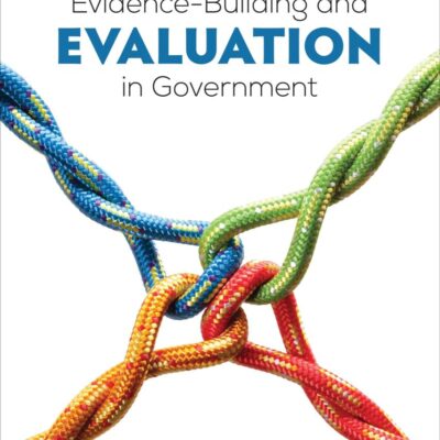 Evidence-Building and Evaluation in Government: Methods and Protocols