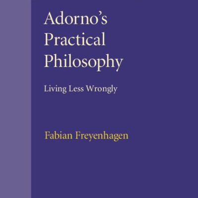Adorno's Practical Philosophy