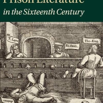 Rise of Prison Literature in the Sixteenth Century