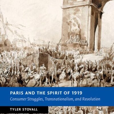 Paris and the Spirit of 1919