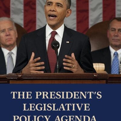 President's Legislative Policy Agenda, 1789–2002