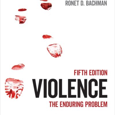 Violence: The Enduring Problem