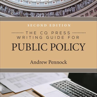 The CQ Press Writing Guide for Public Policy