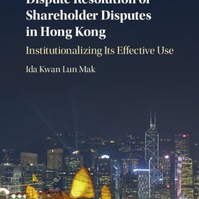 Alternative Dispute Resolution of Shareholder Disputes in Hong Kong