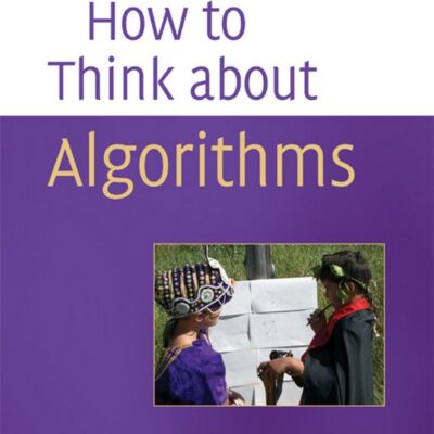How to Think about Algorithms