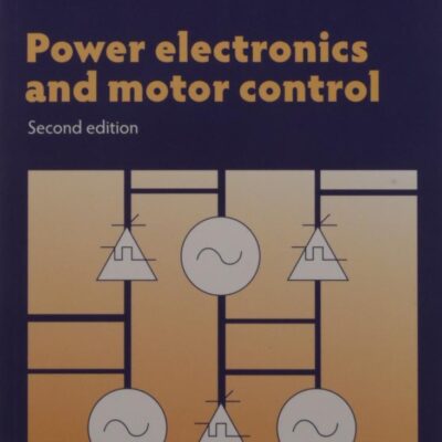 POWER ELECTRONICS AND MOTOR CONTROL