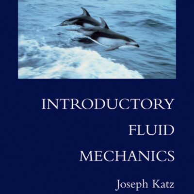 INTRODUCTORY FLUID MECHANICS