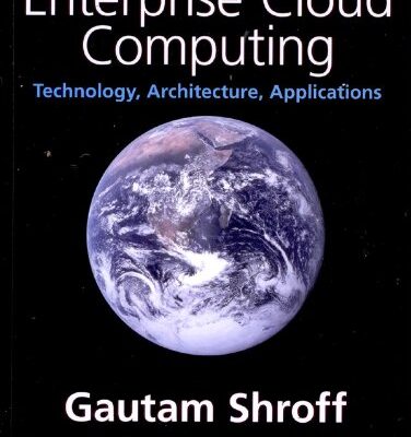 Enterprise Cloud Computing South Asian Edition