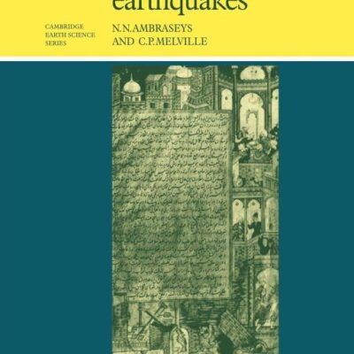 A History of Persian Earthquakes (Cambridge Earth Science)