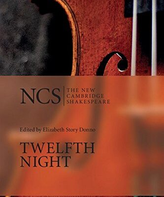 Twelfth Night (The New Cambridge Shakespeare)