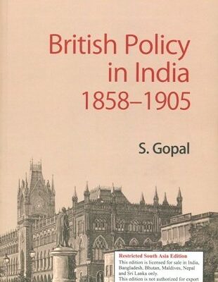 British Policy in India 1858â€“1905 (South Asia edition)