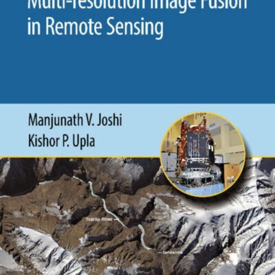 MULTI RESOLUTION IMAGE FUSION IN REMOTE SENSING