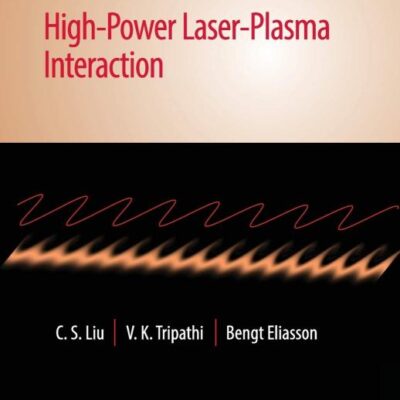 HIGH POWER LASER-PLASMA INTERACTION