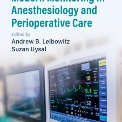 Modern Monitoring in Anesthesiology and Perioperative Care