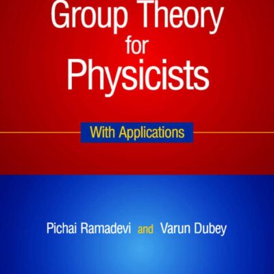 GROUP THEORY FOR PHYSICISTS: WITH APPLICATIONS