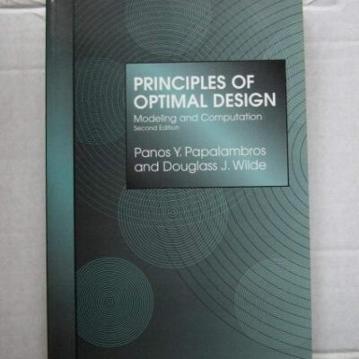 Principles of Optimal Design; Modeling and Computation