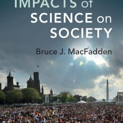 Broader Impacts of Science on Society
