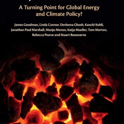 Beyond the Coal Rush: A Turning Point for Global Energy and Climate Policy?
