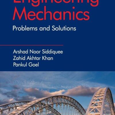 Engineering Mechanics: Problems and Solutions