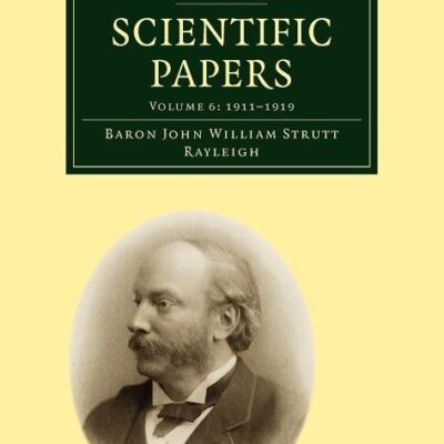 Scientific Papers: Volume 6 (Cambridge Library Collection - Mathematics)