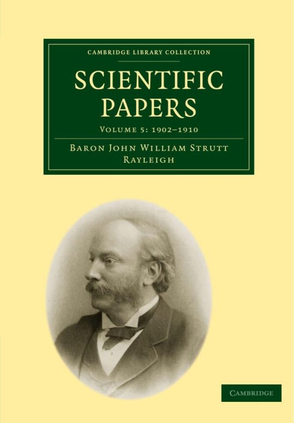 Scientific Papers: 1902- 1910 (5)
