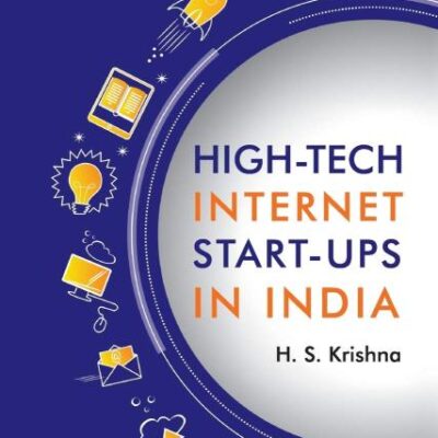 HIGH-TECH INTERNET START-UPS IN INDIA