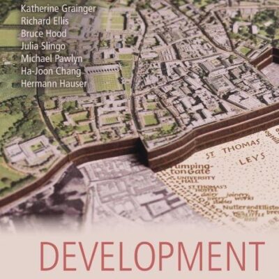 Development: Mechanisms of Change: 29 (Darwin College Lectures, Series Number 29)