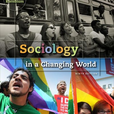 SOCIOLOGY IN A CHANGING WORLD 9TH EDITION