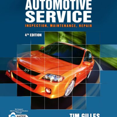 Automotive Service: Inspection, Maintenance, Repair