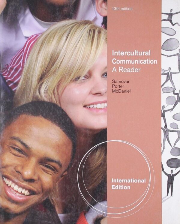 INTERCULTURAL COMMUNICATION A READER,13ED: A Reader, International Edition