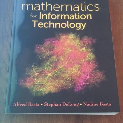 MATHEMATICS FOR INFORMATION TECHNOLOGY, 1ST EDITION