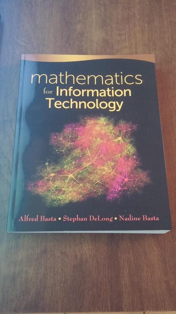 MATHEMATICS FOR INFORMATION TECHNOLOGY, 1ST EDITION