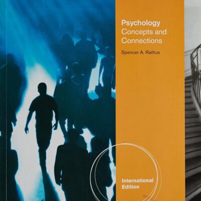 PSYCHOLOGY CONCEPTS AND CONNECTIONS,10ED