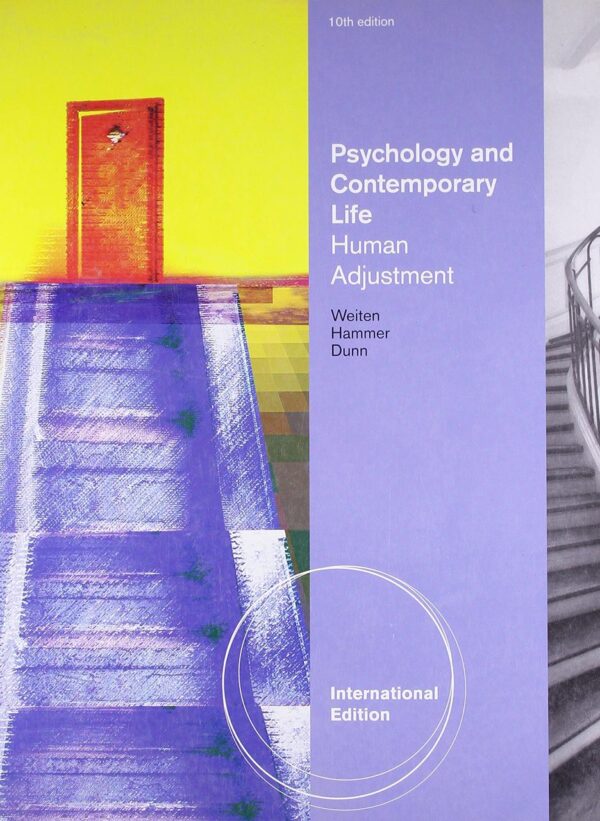 PSYCHOLOGY AND CONTEMPORARY LIFE HUMAN ADJUSTMENT,10ED