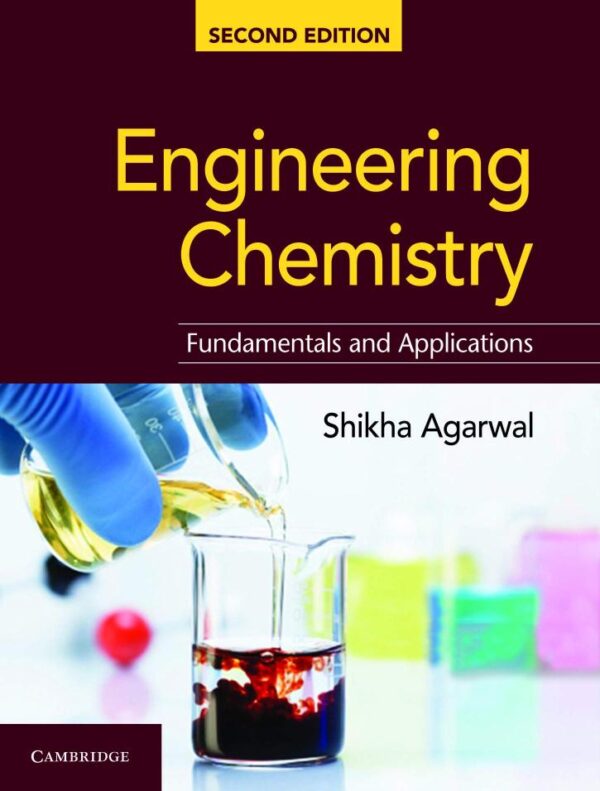 Engineering Chemistry 2e : Fundamentals and Applications