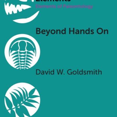 Beyond Hands On: Incorporating Kinesthetic Learning in an Undergraduate Paleontology Class (Elements of Paleontology)
