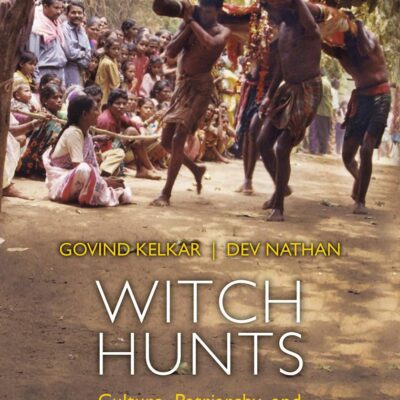 Witch Hunts: Culture, Patriarchy and Structural Transformation