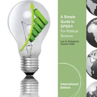 SIMPLE GUIDE TO SPSS FOR POLITICAL SCIENCE