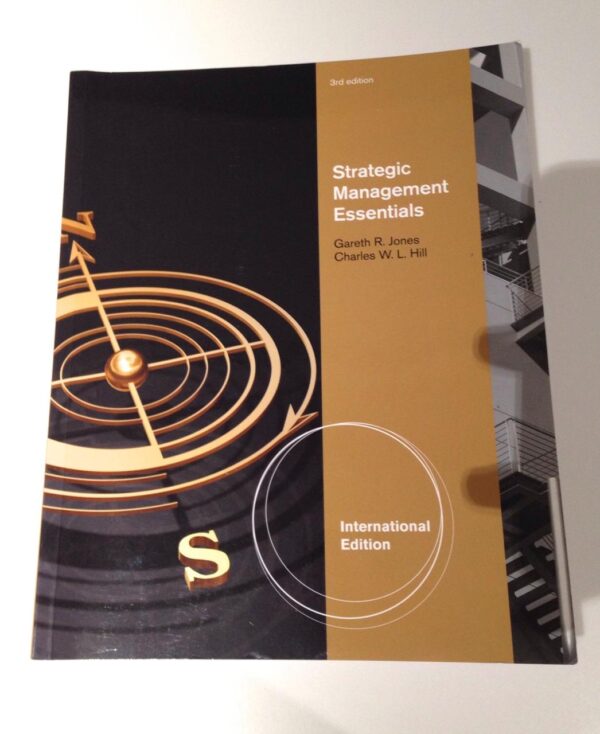 STRATEGIC MANAGEMENT ESSENTIALS,3ED