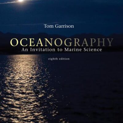 OCEANOGRAPHY AN INVITATION TO MARINE SCIENCE 8ED (HB 2013)