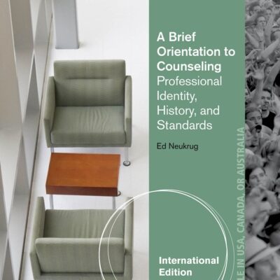 BRIEF ORIENTATION TO COUNSELING PROFESSIONAL IDENTITY HISTORY AND STANDARDS