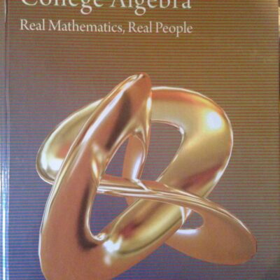 College Algebra: Real Mathematics, Real People