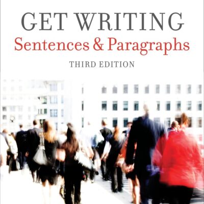 GET WRITING: SENTENCES AND PARAGRAPHS 3RD EDITION