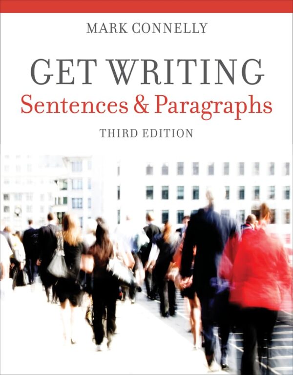 GET WRITING: SENTENCES AND PARAGRAPHS 3RD EDITION