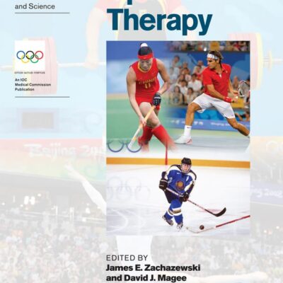 Handbook of Sports Medicine and Science: Organization and Operations Sports Therapy (Olympic Handbook of Sports Medicine)