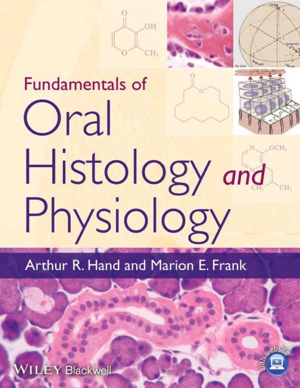 Fundamentals Of Oral Histology And Physiology (Pb 2014)