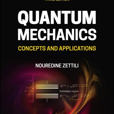 Quantum Mechanics - Concepts and Applications 3e
