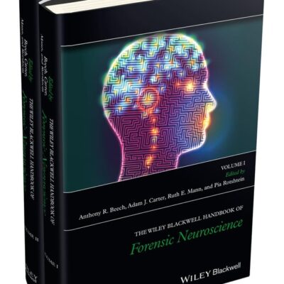 THE WILEY BLACKWELL HANDBOOK OF FORENSIC NEUROSCIENCE 2 VOL SET (HB 2018)