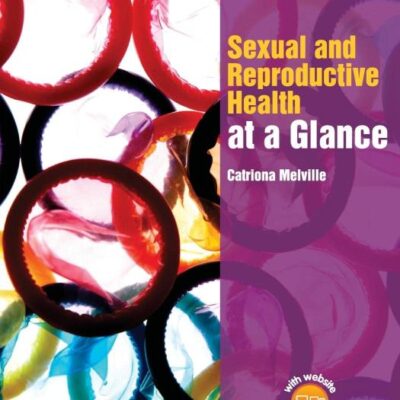 Sexual And Reproductive Health At A Glance (Pb 2015)